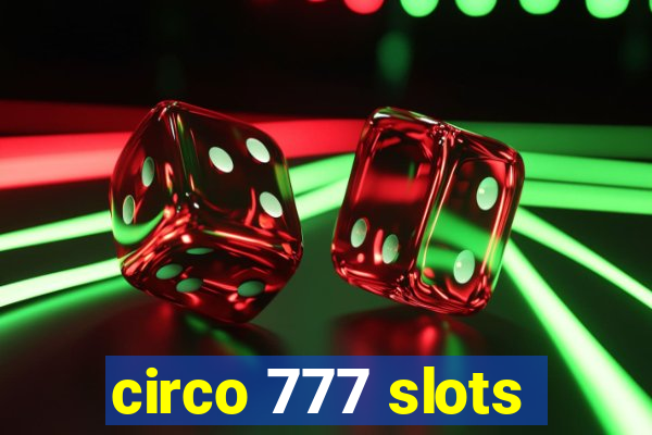 circo 777 slots