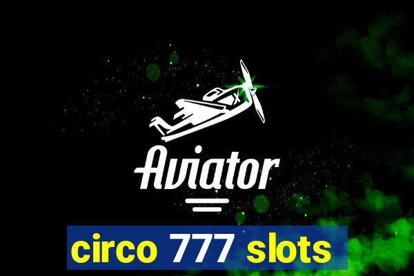 circo 777 slots