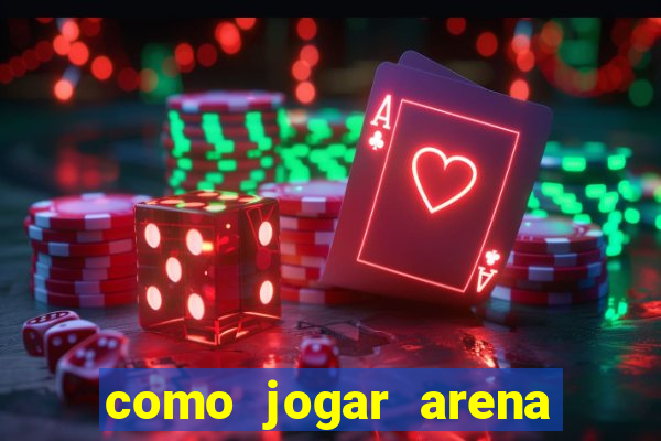 como jogar arena breakout: infinite