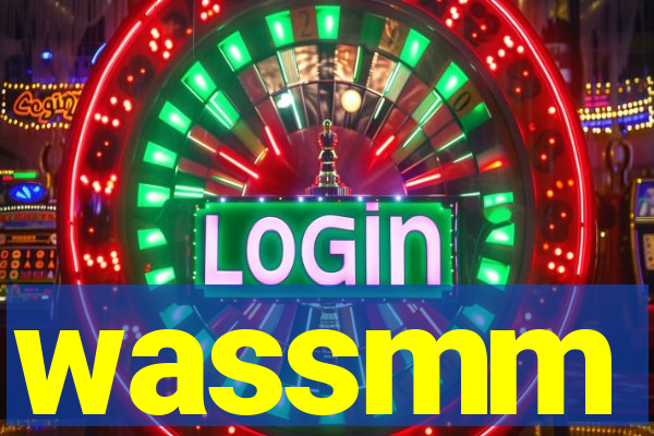 wassmm