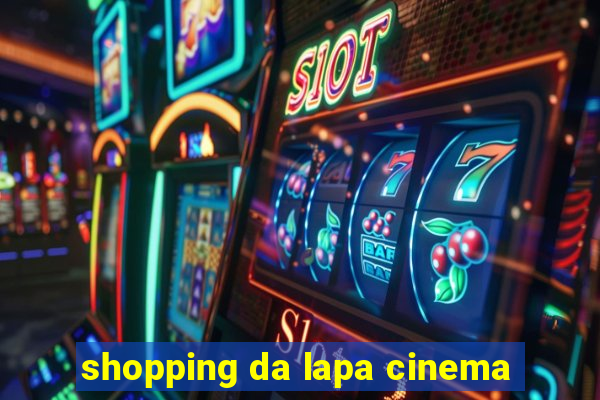 shopping da lapa cinema