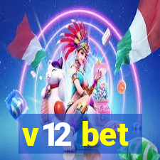 v12 bet