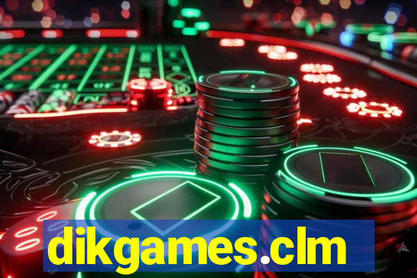 dikgames.clm