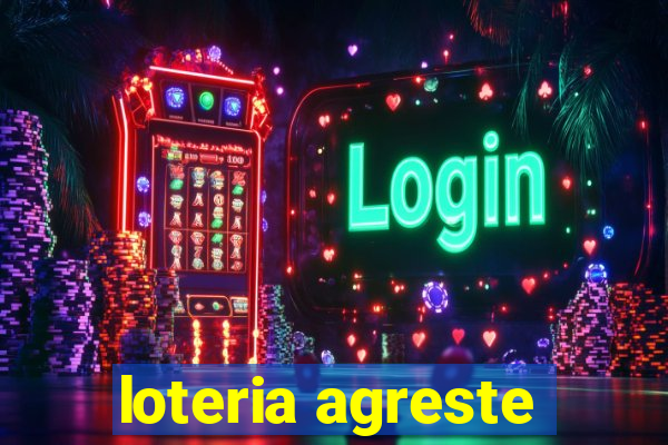 loteria agreste