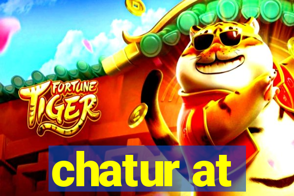 chatur at