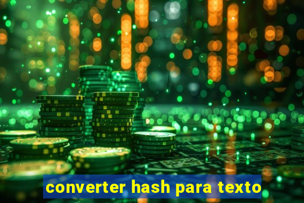 converter hash para texto