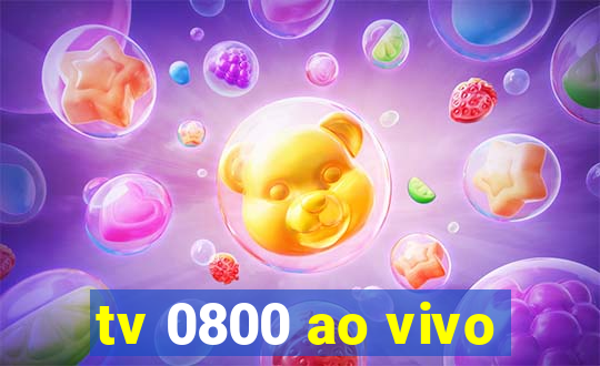 tv 0800 ao vivo