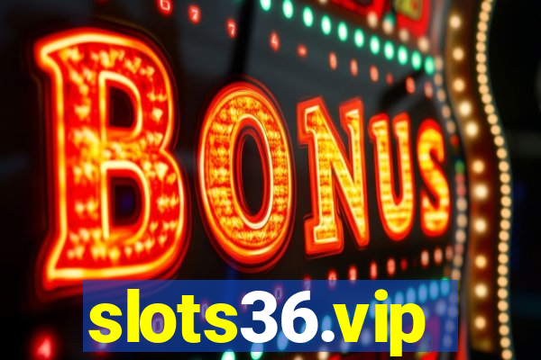 slots36.vip