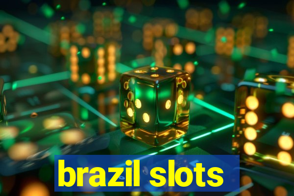 brazil slots