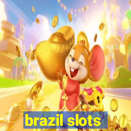 brazil slots