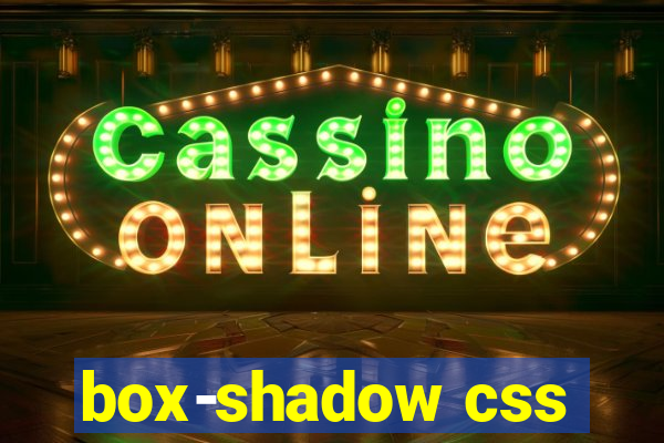 box-shadow css