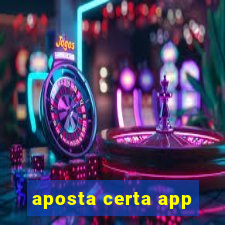 aposta certa app