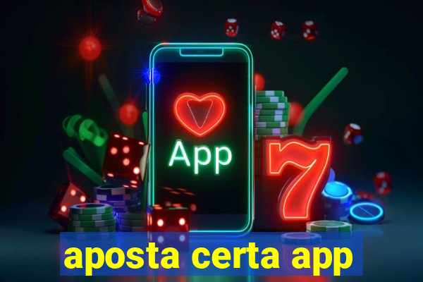 aposta certa app