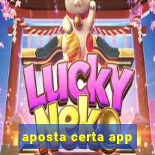 aposta certa app