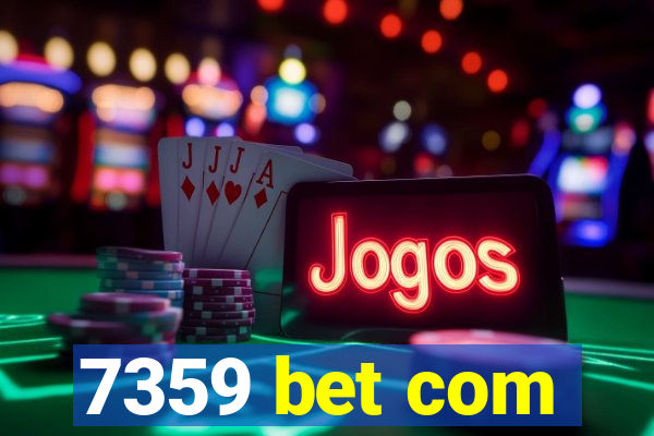 7359 bet com