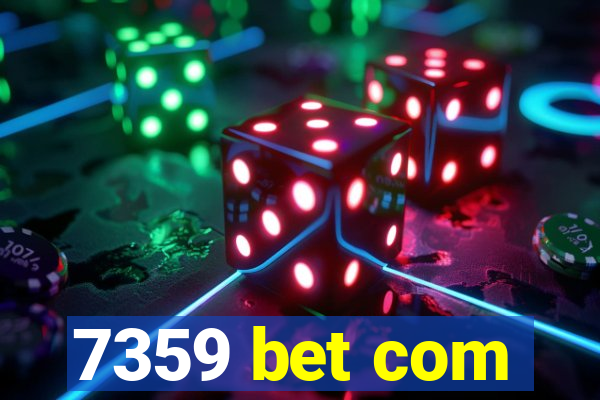 7359 bet com