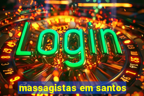 massagistas em santos