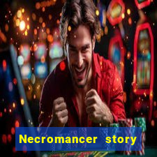 Necromancer story mod apk (unlimited skill points