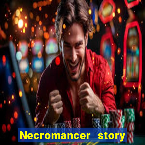 Necromancer story mod apk (unlimited skill points