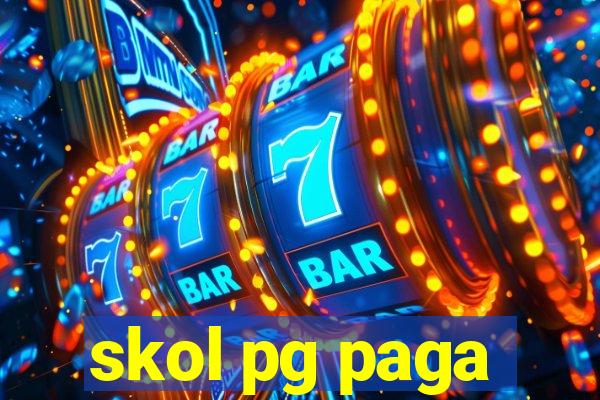 skol pg paga