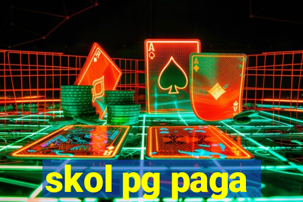 skol pg paga