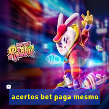 acertos bet paga mesmo