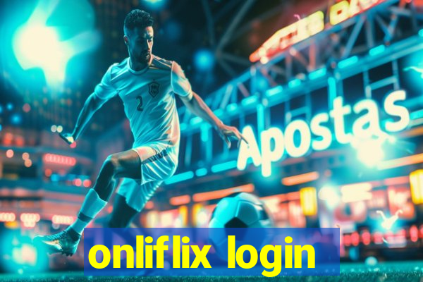 onliflix login