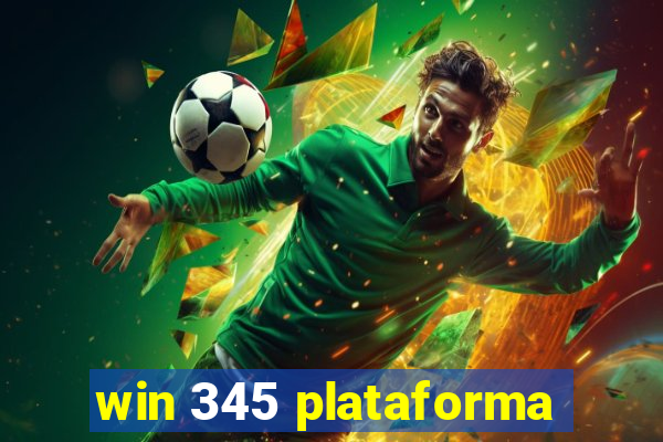 win 345 plataforma