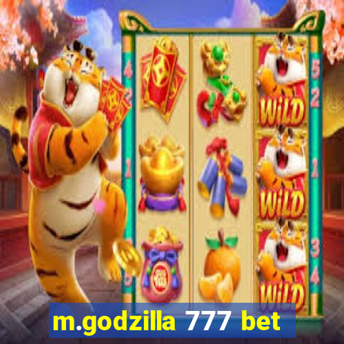 m.godzilla 777 bet