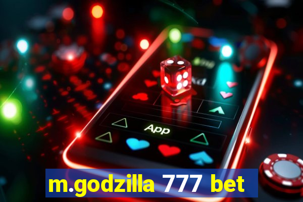 m.godzilla 777 bet