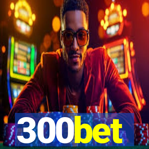 300bet