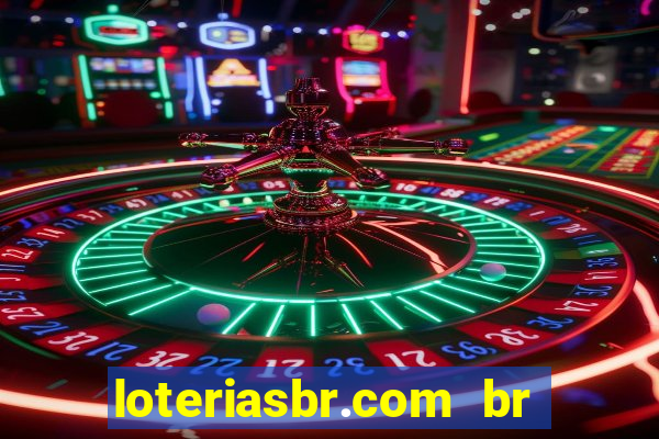 loteriasbr.com br site oficial