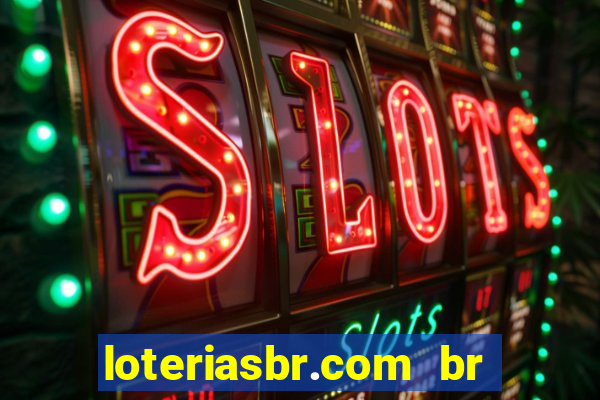 loteriasbr.com br site oficial