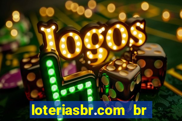 loteriasbr.com br site oficial