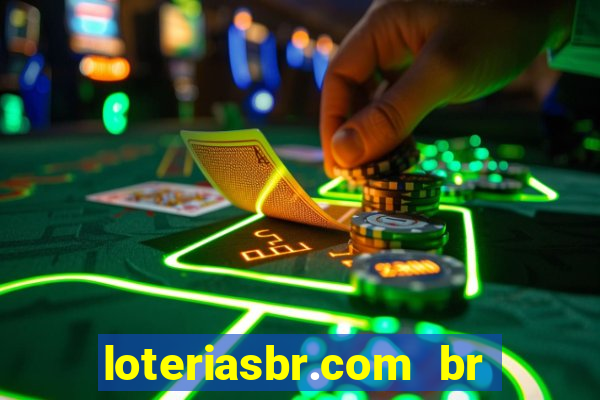 loteriasbr.com br site oficial