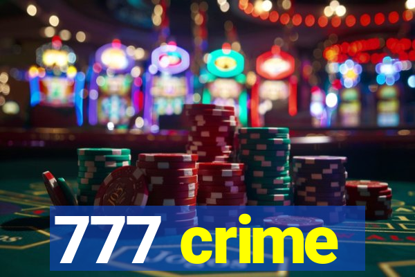 777 crime