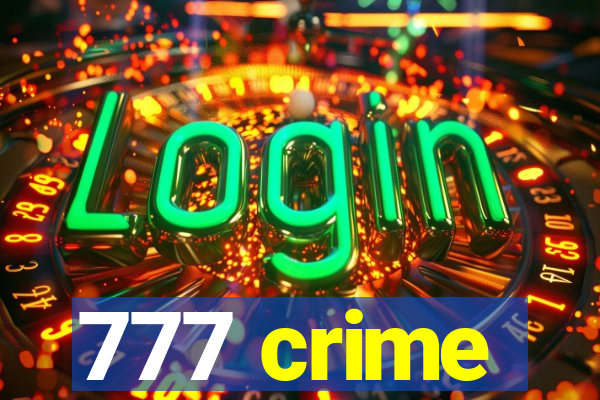 777 crime