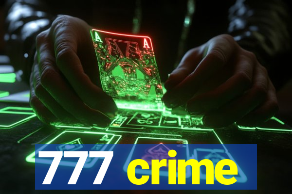 777 crime