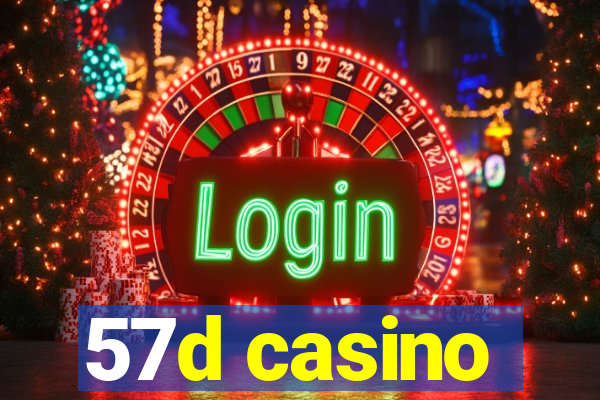 57d casino