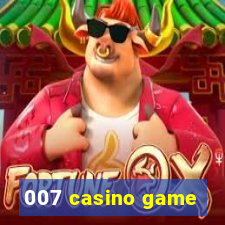 007 casino game