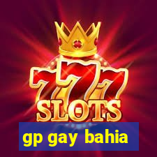 gp gay bahia