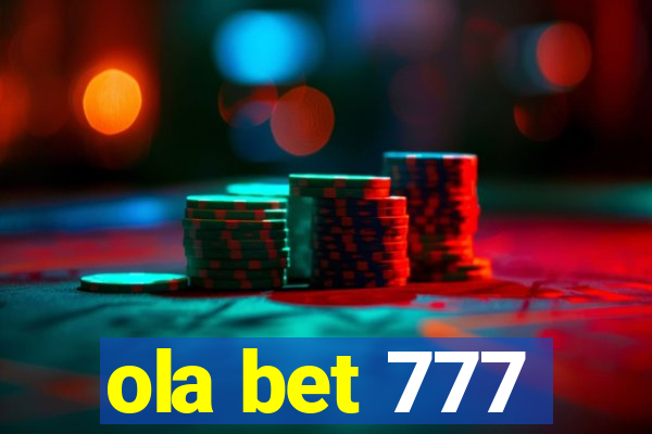 ola bet 777