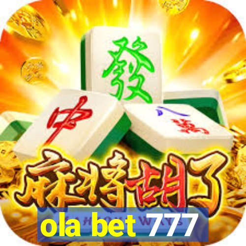 ola bet 777