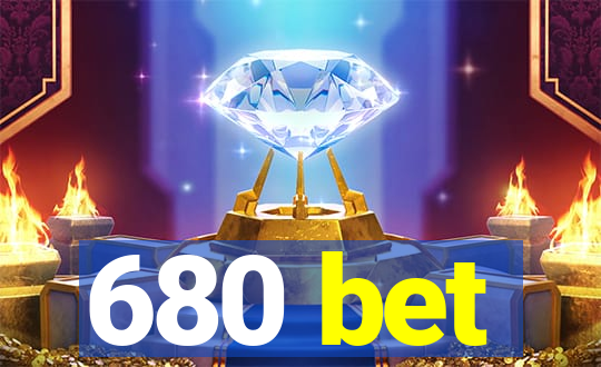 680 bet