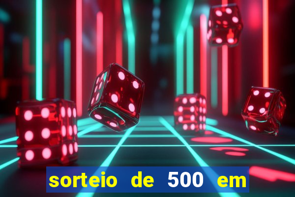 sorteio de 500 em cash toda segunda feira novibet