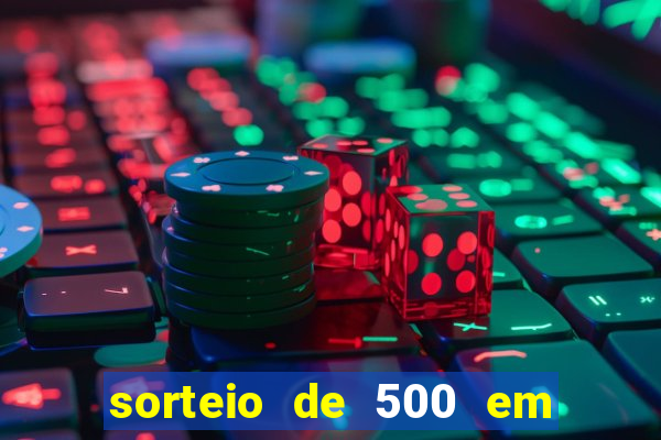 sorteio de 500 em cash toda segunda feira novibet