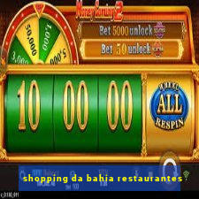 shopping da bahia restaurantes