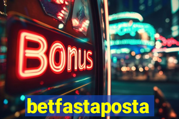 betfastaposta