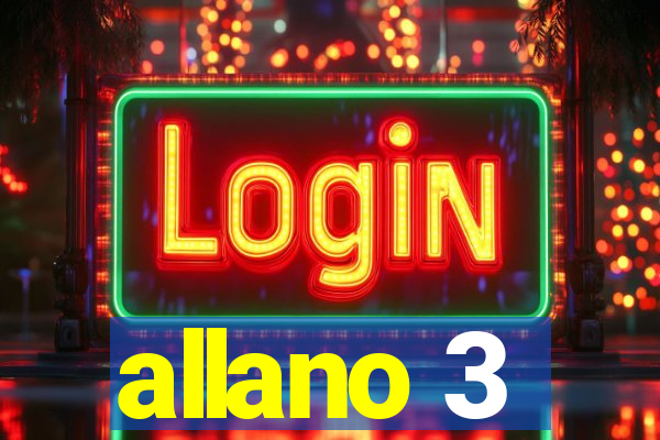 allano 3