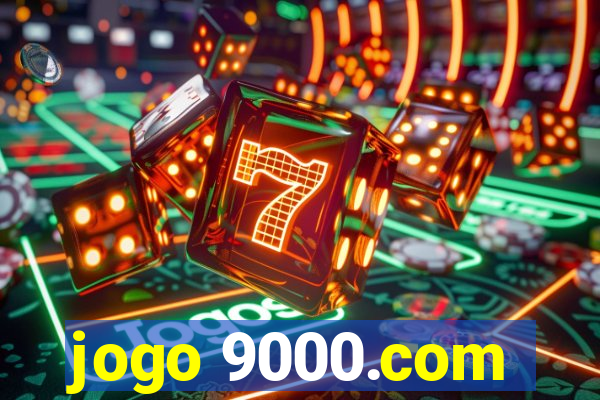 jogo 9000.com